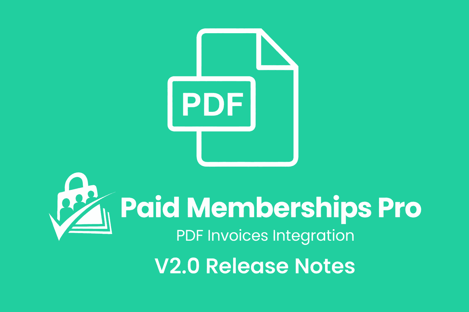 Paid Memberships Pro PDF Invoices V2.0 Release