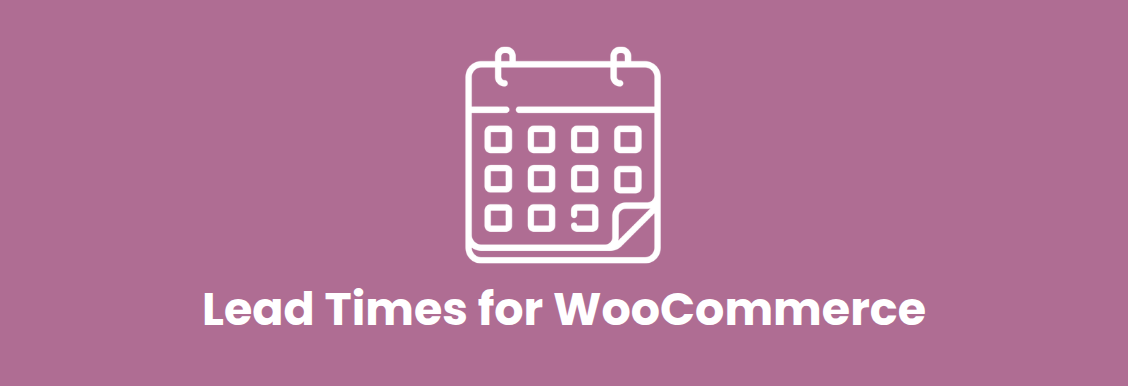 Lead Times for WooCommerce