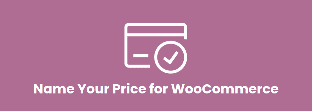 Name Your Price for WooCommerce