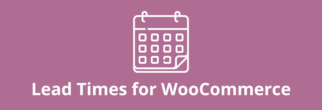 Lead times for WooCommerce banner picture for Yoohoo Plugins