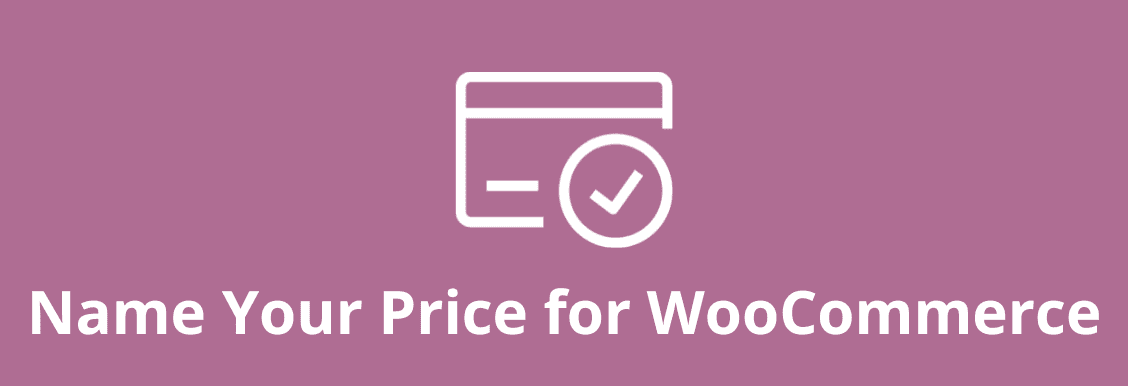 Name your Price for WooCommerce Banner by Yoohoo Plugins