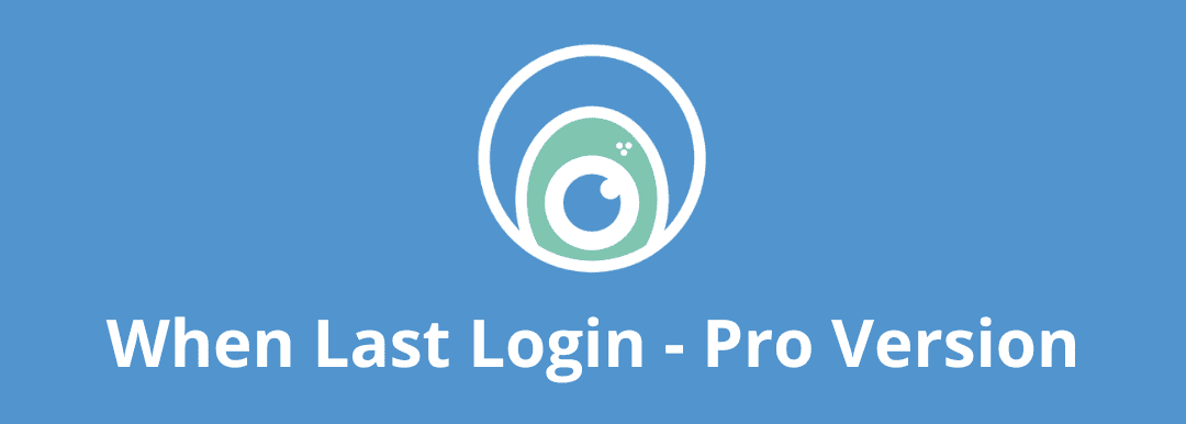 When Last Login – Pro